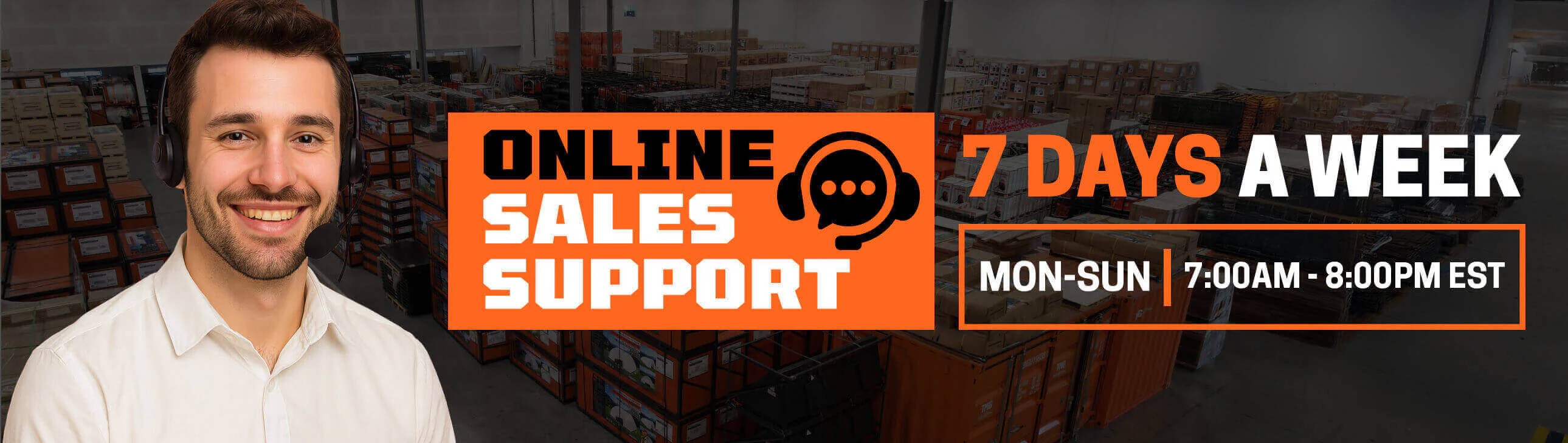 Online Sales Support 7 Days a Week
